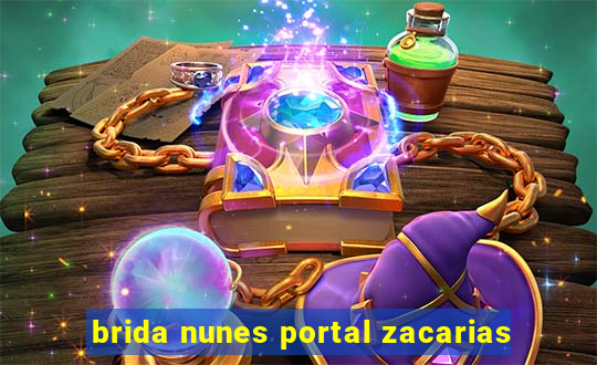 brida nunes portal zacarias